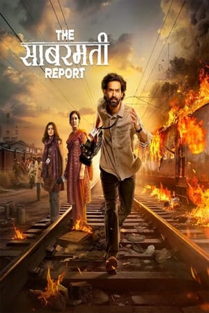 The Sabarmati Report 2024 Hindi CAMRip | Hindi Dubbed Movie